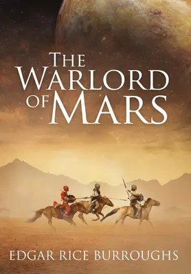 Władca Marsa (z przypisami) - The Warlord of Mars (Annotated)