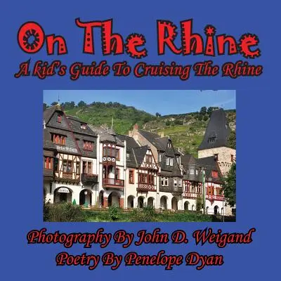 Na Renie - dziecięcy przewodnik po rejsach po Renie - On The Rhine---A Kid's Guide To Cruising The Rhine