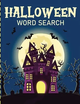 Halloweenowe wyszukiwanie słów: Puzzle Activity Book dla dzieci w wieku 5-8 lat prezenty dla nieletnich z kluczowymi stronami z rozwiązaniami - Halloween Word Search: Puzzle Activity Book For Kids Ages 5-8 Juvenile Gifts With Key Solution Pages