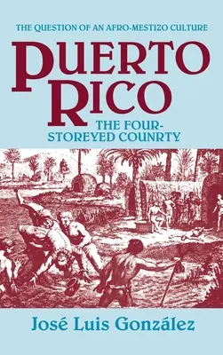 Puerto Rico: Czteropiętrowy kraj i inne eseje - Puerto Rico: The Four-Storeyed Country and Other Essays