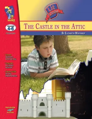 Zamek na poddaszu, Elizabeth Winthrop Lit Link Klasy 4-6 - The Castle it the Attic, by Elizabeth Winthrop Lit Link Grades 4-6