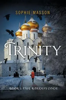 Trinity: Kod Kolduna (Księga 1) - Trinity: The Koldun Code (Book 1)