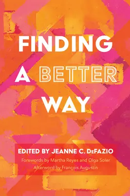 Znalezienie lepszej drogi - Finding a Better Way