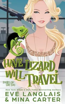 Mieć jaszczurkę, podróżować - Have Lizard, Will Travel
