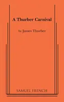 Karnawał Thurbera - A Thurber Carnival