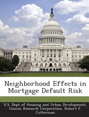 Efekty sąsiedztwa w ryzyku niewypłacalności kredytów hipotecznych - Neighborhood Effects in Mortgage Default Risk