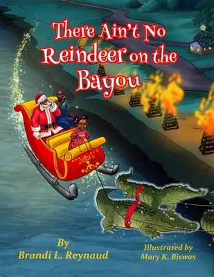 Nie ma reniferów na Bayou - There Ain't No Reindeer on the Bayou