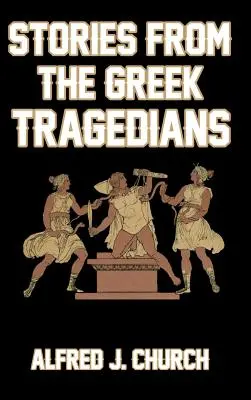 Opowieści greckich tragików - Stories from the Greek Tragedians