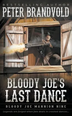 Ostatni taniec Krwawego Joe: Klasyczna seria westernów - Bloody Joe's Last Dance: Classic Western Series