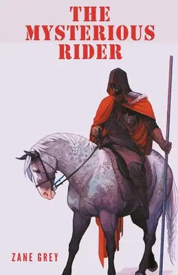 Tajemniczy jeździec - The Mysterious Rider