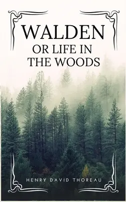 Walden: or Life in the Woods (Układ łatwy do czytania) - Walden: or Life in the Woods (Easy to Read Layout)