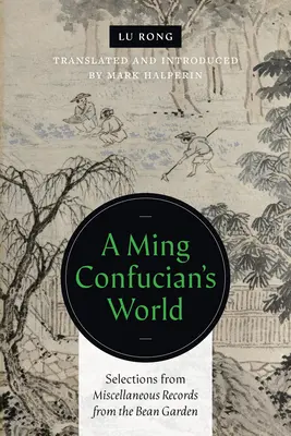 Świat konfucjanizmu Ming - A Ming Confucian's World