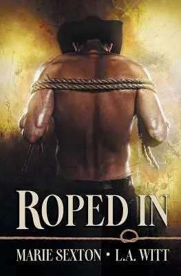 Roped In