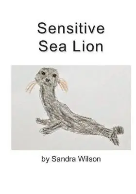 Wrażliwy lew morski - Sensitive Sea Lion