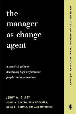 Menedżer jako agent zmian - The Manager as Change Agent