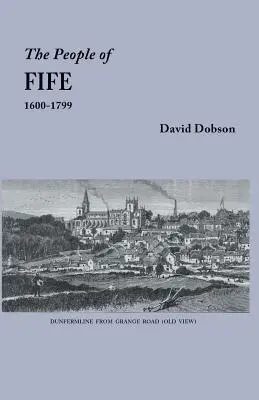 Ludzie z Fife, 1600-1799 - People of Fife, 1600-1799