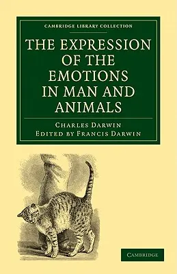 Wyrażanie emocji u ludzi i zwierząt - The Expression of the Emotions in Man and Animals