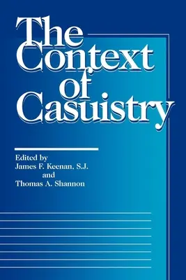 Kontekst kazuistyki - The Context of Casuistry