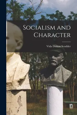 Socjalizm i charakter - Socialism and Character