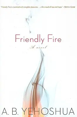 Friendly Fire: Duet - Friendly Fire: A Duet