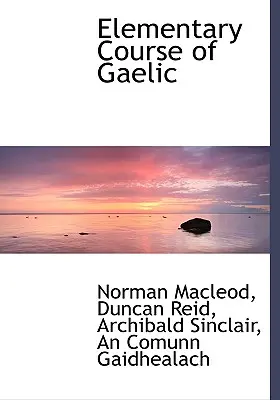 Podstawowy kurs języka gaelickiego - Elementary Course of Gaelic