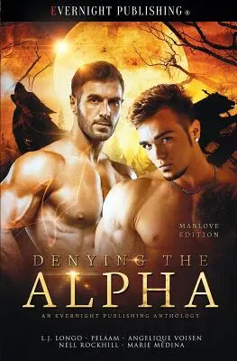 Denying the Alpha: Manlove Edition