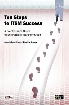 Dziesięć kroków do sukcesu ITSM - Ten Steps to ITSM Success