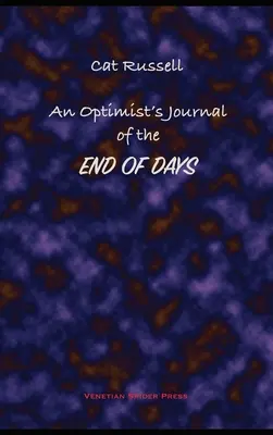 Dziennik optymisty końca dni i inne opowiadania - An Optimist's Journal of the End of Days and Other Stories