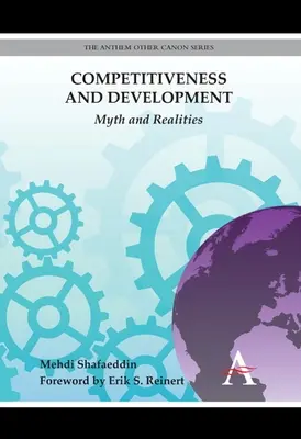 Konkurencyjność i rozwój: Mit i rzeczywistość - Competitiveness and Development: Myth and Realities