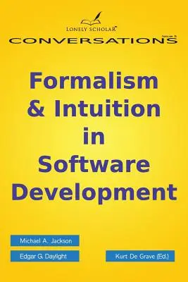 Formalizm i intuicja w tworzeniu oprogramowania - Formalism & Intuition in Software Development