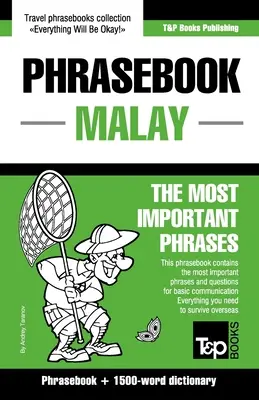 Rozmówki - Malajski - Najważniejsze zwroty: Rozmówki i słownik - 1500 słów - Phrasebook - Malay - The most important phrases: Phrasebook and 1500-word dictionary