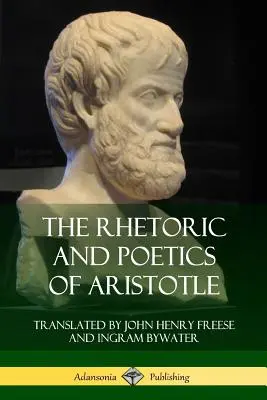 Retoryka i poetyka Arystotelesa - The Rhetoric and Poetics of Aristotle