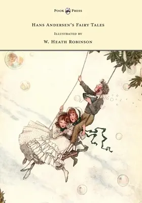 Baśnie Hansa Andersena - ilustracje W. Heath Robinson - Hans Andersen's Fairy Tales - Illustrated by W. Heath Robinson