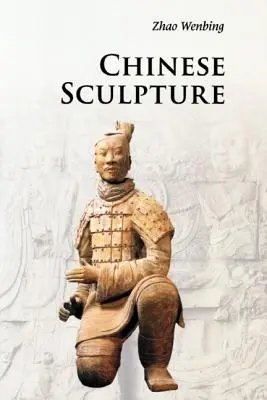 Rzeźba chińska - Chinese Sculpture