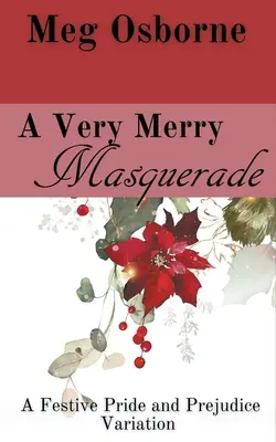 Bardzo wesoła maskarada - A Very Merry Masquerade
