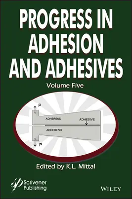 Postępy w dziedzinie klejów adhezyjnych, tom 5 - Progress in Adhesion Adhesives, Volume 5