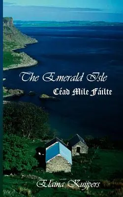 Szmaragdowa Wyspa: Cad Mile Filte - The Emerald Isle: Cad Mile Filte