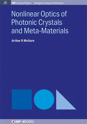 Optyka nieliniowa kryształów fotonicznych i metamateriałów - Nonlinear Optics of Photonic Crystals and Meta-Materials