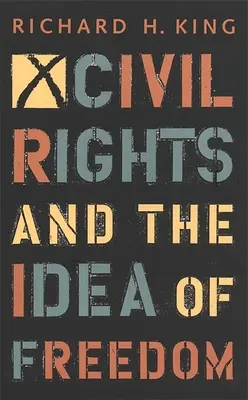 Prawa obywatelskie i idea wolności - Civil Rights and the Idea of Freedom