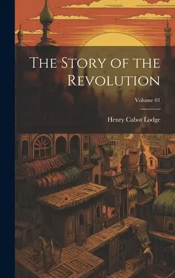 Historia rewolucji; tom 01 - The Story of the Revolution; Volume 01