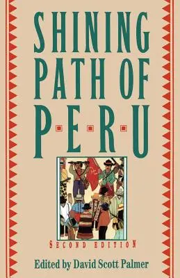 Lśniąca ścieżka w Peru - The Shining Path of Peru