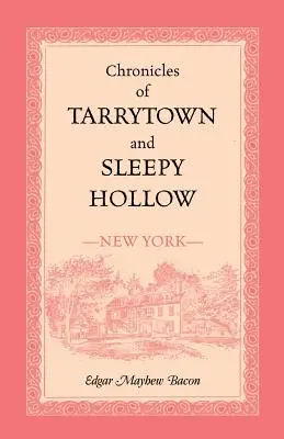 Kroniki Tarrytown i Sleepy Hollow (Nowy Jork) - Chronicles of Tarrytown and Sleepy Hollow (New York)