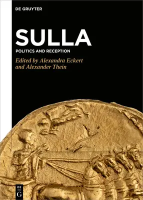 Sulla: Polityka i recepcja - Sulla: Politics and Reception