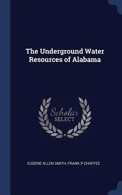 Zasoby wód podziemnych Alabamy - The Underground Water Resources of Alabama