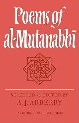 Wiersze Al-Mutanabba - Poems of Al-Mutanabb