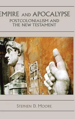 Imperium i Apokalipsa: Postkolonializm i Nowy Testament - Empire and Apocalypse: Postcolonialism and the New Testament