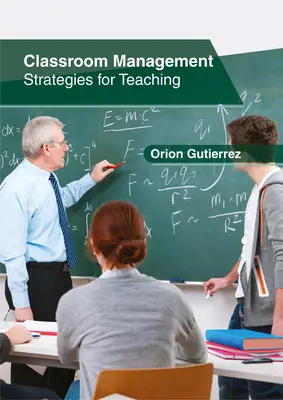 Zarządzanie klasą: Strategie nauczania - Classroom Management: Strategies for Teaching