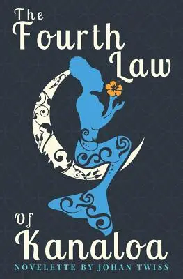 Czwarte prawo Kanaloa - The Fourth Law of Kanaloa