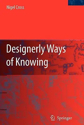 Designerskie sposoby poznawania - Designerly Ways of Knowing