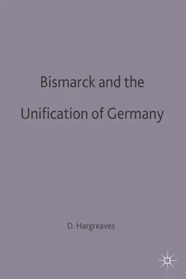 Bismarck i zjednoczenie Niemiec - Bismarck and the Unification of Germany